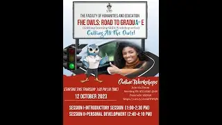 FHE: Road to GraduA+E: (Lifelong Learning Skills Workshop Series) Session II