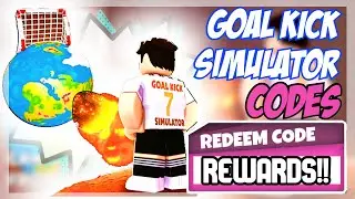 (2022) **NEW** ⚽ Roblox Goal Kick Simulator Codes ⚽ ALL *+8🍀* CODES!