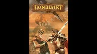 Lionheart: Legacy of the Crusader. Прохождение #1