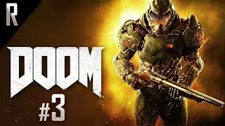 ► Doom 4 (2016) - Walkthrough HD - Part 3
