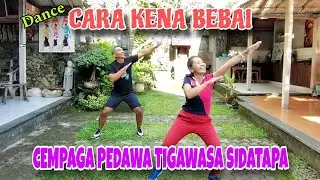 DANCE KREASI | CARA KENA BEBAI | CEMPAGA PEDAWA SIDATAPA | YS BALI | DJ PURWA COOL | PONDOK DARMAN