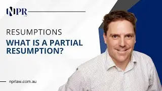 Resumptions - What Is a Partial Resumption? | NPR Law Caboolture