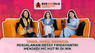 BVRWINTALK EP. 1 - #JALANNINJA DESSY FRIDAYANTHI