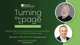 EP25- The Importance of Communication in a Client/Advisor Relationship with Kevin Mulhern