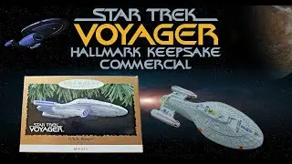 Star Trek Voyager Hallmark Keepsake Ad (Classic Commercial)