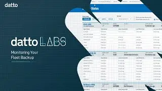 Datto Labs - Monitoring Your Backup Fleet