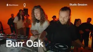 BURR OAK DJ Set 📹 