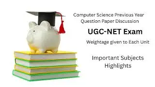 UGC NET Computer Science Paper 2 Computer Science and Applications Questions Weightage Chapter Wise