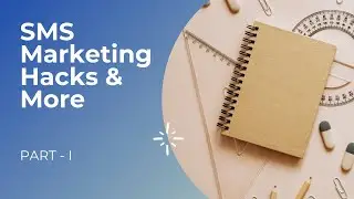 Sms Marketing Introduction: Step By Step Guide ( Part I )| Highlight Zone