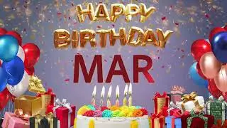 MAR - Happy Birthday Mar #Mar
