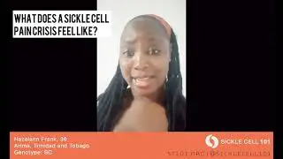 What does a sickle cell pain crisis feel like? Dimensions of Sickle Cell - World Sickle Cell Day