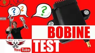 ** BOBINE ALLUMAGE : COMMENT TESTER EN CINQ MINUTES ??? **