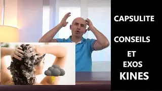 CAPSULITE EPAULE: Conseils et Exercices KINE