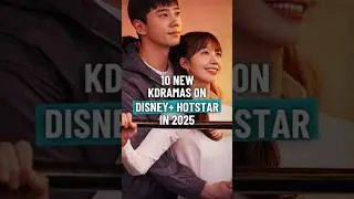 10 New kdramas on Disney+ Hotstar in 2025 | Part -1 #new #kdrama #disney #hotstar #2025 #shorts