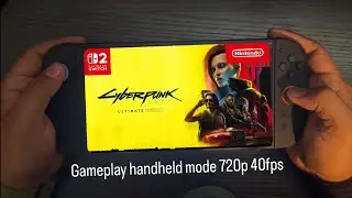 Cyberpunk 2077 Nintendo Switch 2 Handheld mode Gameplay