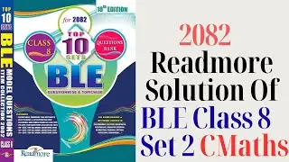BLE Class 8 C Maths | 2082 Readmore Solution | Set 2