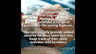 Employee Safety, Security & Monitoring.