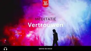 Meditatie: Vertrouwen
