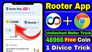 rooter app 2022 | rooter unlimited refer trick | rooter refer bypass trick | rooter app coin trick