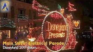Main Street Electrical Parade - Full 2017 Return to Disneyland