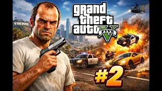 GTA 5 Story Mode Gameplay #2 | First Big Chaos in Los Santos