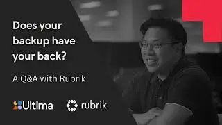 Does your backup have your back? A Q&A with Rubrik