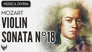💥 MOZART ❯ Sonata para Violin No. 18 ❯ Szerying & Haebler ❯ 432 Hz 🎶
