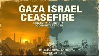 Gaza Israel Ceasefire | Humanity & History Documentary 2025 | Documentry Film