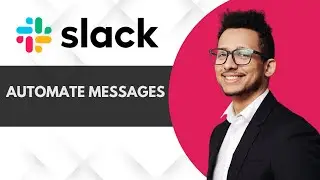 How to Automatically Send A Message In Slack | Full Guide 2025
