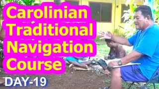 Day 19,  Carolinian Traditional Navigation Course