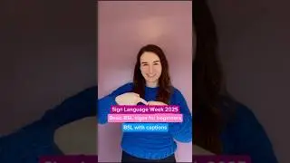 Learn some basic beginner signs for British Sign Language Week 2025! 🙌🏻 (BSL with captions)