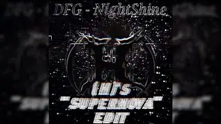 DFG - Nightshine [(H)'s 