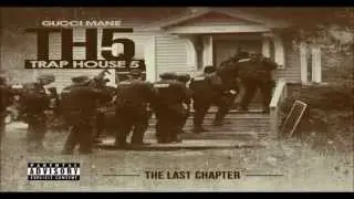 Gucci Mane - Trap House 5 (Full Album)
