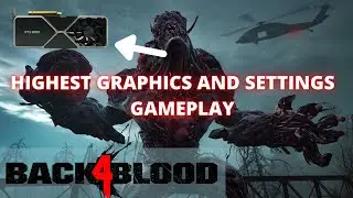 8 Minutes of BACK 4 BLOOD BETA on Highest Graphics (GTX 3080 Gameplay)