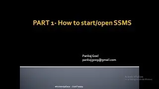 Part 1 - How to open SSMS (SQL SERVER MANAGEMENT STUDIO)