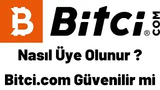 Bitci.com G&uuml;venilir Mi ? | Bitci.com Borsasına Nasıl &Uuml;ye Olunur ? #1