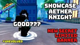 (Unevo) Showcase NEW SECRET AETHER KNIGHT from limited Banner Update 4.2 in Anime Defenders