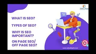 What is Search Engine Optimization? | Basics of SEO | On-page & Off-page SEO | Why is SEO Important