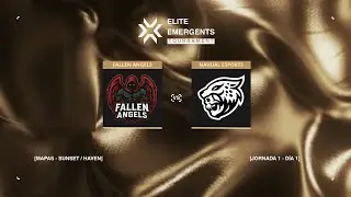 EMERGENTS Elite &ndash; [Fallen Angels] vs [Nahual Esports] | Mapa 1 y 2 | Swiss Stage D&iacute;a 1