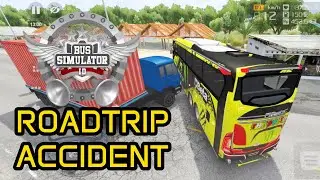 ROAD TRIP GONE WRONG 😑💀 | Bus Simulator Indonesia Gameplay 