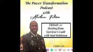 51. How to Heal from Survivor's Guilt with Saul Robinson
