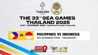 M71 MIX QUADRANT - PHILIPPINES vs INDONESIA - 33rd SEA GAMES 2025 THAILAND