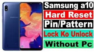 Samsung galaxy a10 Hard Reset pin pattern lock screen unlock 2023  lock kaise tode