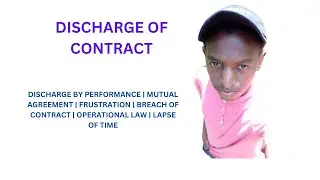 DISCHARGE OF CONTRACT | DISCHARGE OF CONTRACT ACT, 1872 | BUSINESS LAW