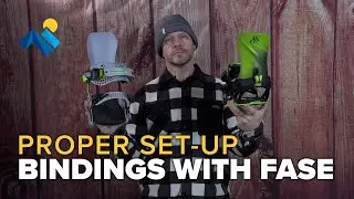 How To Properly Set Up Your Bindings With The FASE System