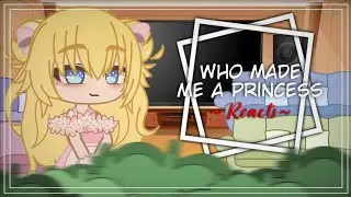 Wmmap reacts to..? | who made me a princess | athanasia, etc.| ⚠ spoilers ⚠ | 1/?  | Gacha club