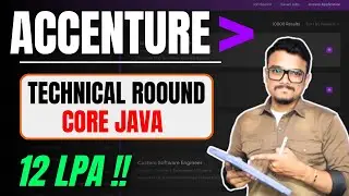 Accenture Technical Interview Experience | Core Java Questions | 12 LPA