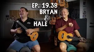 Ep. 19.38 Bryan Tolentino & Halehaku Seabury