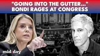 Bondi LASHES Out At Congress' 'Theatrics' | Epstein Files TRIGGER Brutal Capitol Hill Clash - WATCH