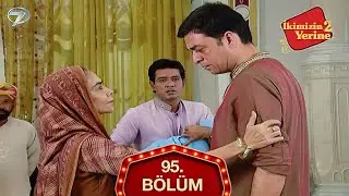 İkimizin Yerine Hint Dizisi 95. Bölüm